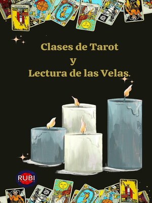 Clases de Tarot y Lectura de las Velas - ebook